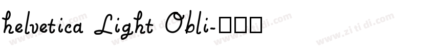 helvetica Light Obli字体转换